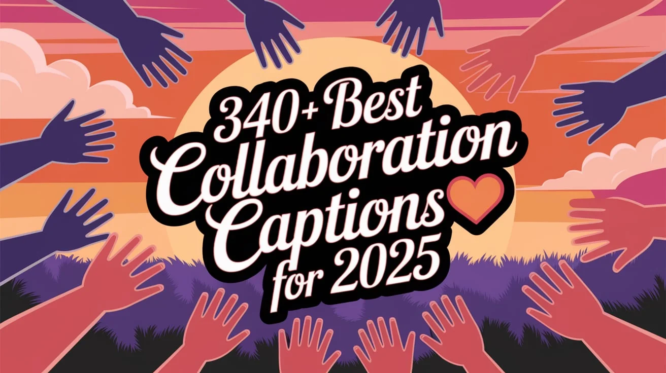 Best Collaboration Captions