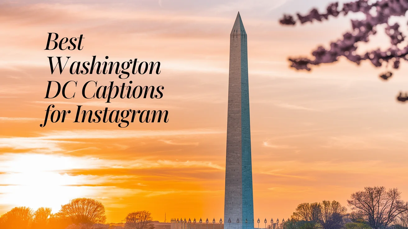 Best Washington DC Captions