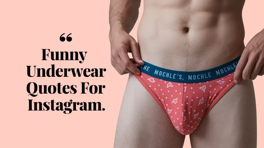 Funny Underwear Quotes for Instagram