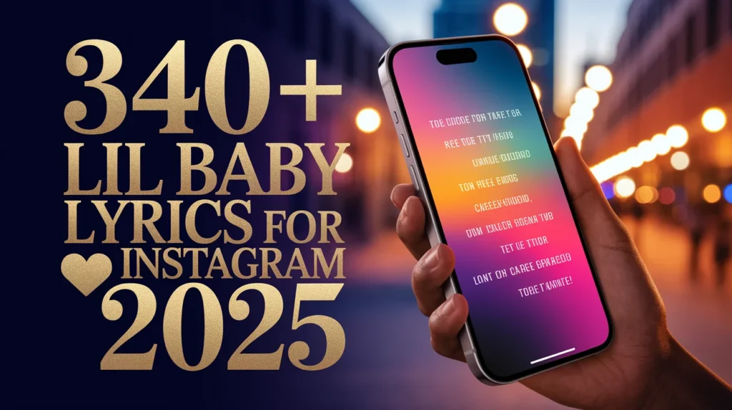 Lil Baby Lyrics captions for Instagram