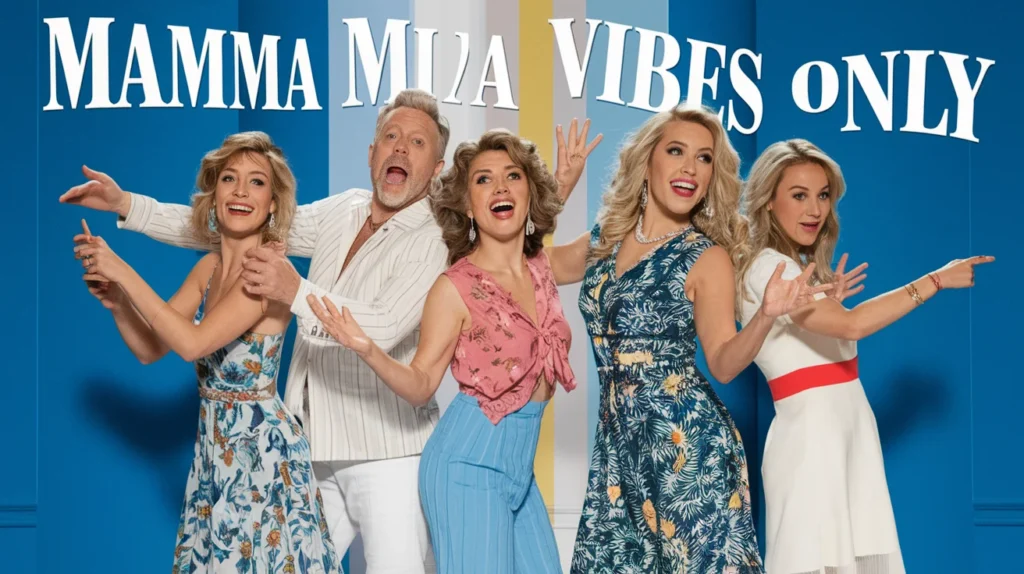 Mamma Mia Vibes Only Captions