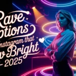 Rave Captions for Instagram