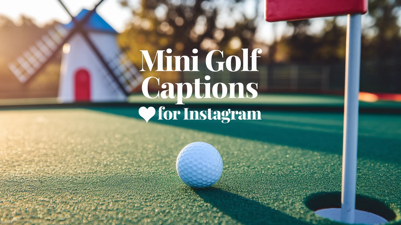 Mini Golf Captions for Instagram